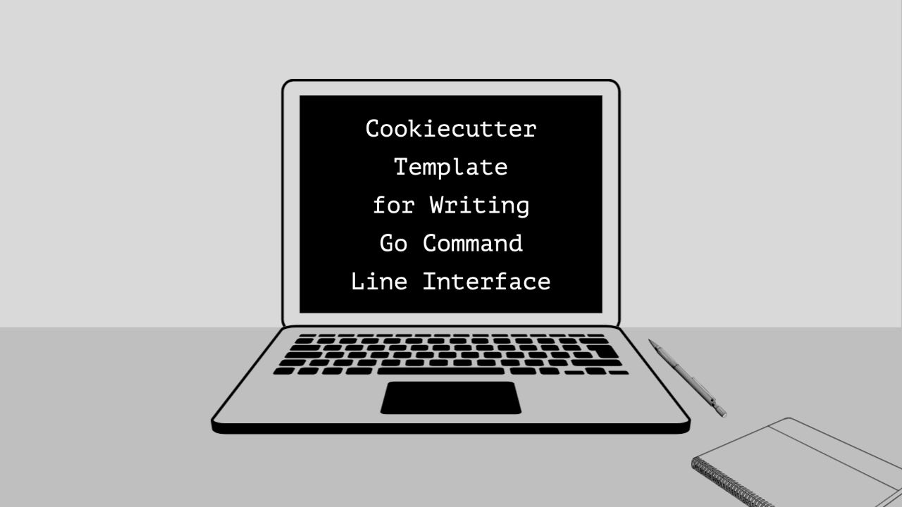 Cookiecutter Template for Writing Go Command Line Interface — Akshay